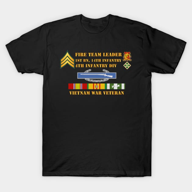 1st Bn 14th Inf - 4th ID - Fire Team Ldr - Sgt - Vietnam Vet T-Shirt by twix123844